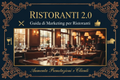 Ristoranti 2.0 – Guida di Marketing per ristoranti